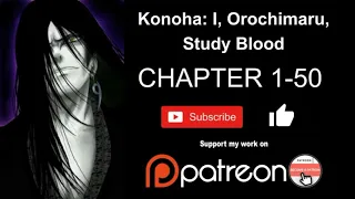 Konoha: I, Orochimaru, Study Blood 1 50