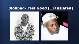 Mohbad- Feel Good | Afrobeat Lyrics Translated To English