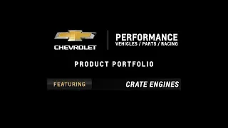 Chevrolet Performance - Product Portfolio - Crate Engines