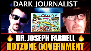 Dark Journalist & Dr. Joseph Farrell: HotZone Government War Games & The UFO File