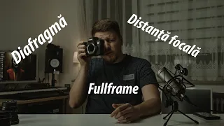 TUTORIAL I - Primii pași în fotografie pentru începători