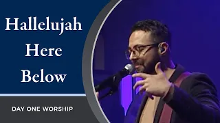 "Hallelujah Here Below" Day One Worship |  February 9, 2020