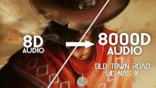 Lil Nas X - Old Town Road [8000D AUDIO | NOT 8D/16D]🎧 ft. Billy Ray Cyrus