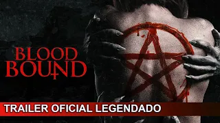 Blood Bound 2019 Trailer Oficial Legendado