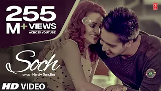 "Soch Hardy Sandhu" Full Video Song | Romantic Punjabi Song 2013