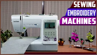 5 Best Sewing & Embroidery Machines 2023 - you can buy