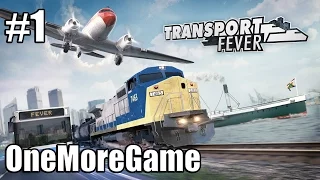 Transport Fever - #1 - Végre megérkezett!!!