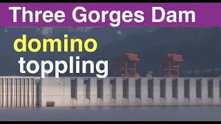 Three Gorges Dam in China ● domino toppling Latest Information February 18, 2022 ●chinaflood