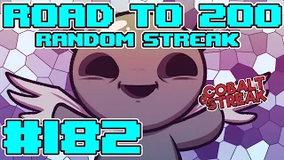 Road To The 200 Streak #182 [The Binding of Isaac: Repentance]