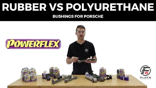 Rubber vs Powerflex Polyurethane Bushings for Porsche Vehicles