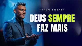 DEUS SEMPRE FAZ MAIS | TIAGO BRUNET