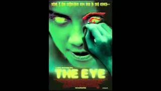 The eye (Gin gwai) - Theme. soundtrack.OST.