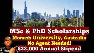$33,000 Stipend and Full Tuition Cover l MSc and PhD Scholarships a Monash University Australia