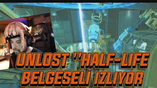 UNLOST ''HALF-LIFE BELGESELİ: ÖNGÖRÜLEMEYEN SONUÇLAR'' İZLİYOR -Makine