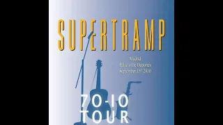 Supertramp - The Logical Song (70-10 Tour)