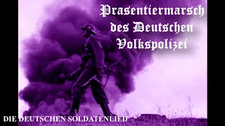 Prasentiermarsch des Deutschen Volkspolizei [German March]