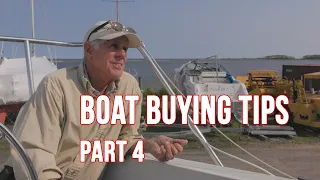 Expert Surveyor Tips for Buying a Used Sailboat: Avoid Costly Mistakes - Part 4