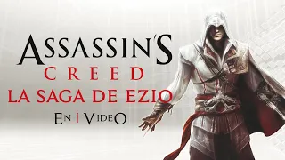 Assassin's Creed: La Saga de Ezio en 1 Video