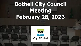 Bothell City Council Meeting - February 28, 2023