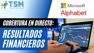 Resultados Financieros (Earnings): ALPHABET (Google), MICROSOFT, VISA, etc - 26/Julio/22