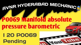 P0069 Manifold absolute pressure barometric   1kviews 10ksuscriber/avnr hyderabad mechanic