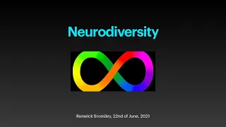Neurodiversity and Autism Presentation by Renwick Bromiley