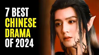 Top 7 Best Chinese Dramas You Must Watch! 2024