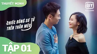 【Thuyết Minh】Chiếc Bóng Sư Tử Trên Thân Mèo Tập 01 | Phim Ngôn Tình Hiện Đại Cực Hay | iQIYI Vietnam