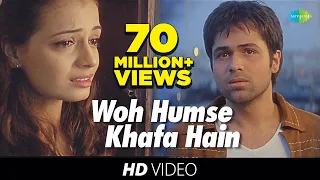 Woh Humse Khafa Hain | Video Song | Tumsa Nahin Dekha A Love Story | Emraan Hashmi | Dia Mirza