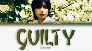 TAEMIN (태민) – Guilty [ПЕРЕВОД НА РУССКИЙ/КИРИЛЛИЗАЦИЯ Color Coded Lyrics]