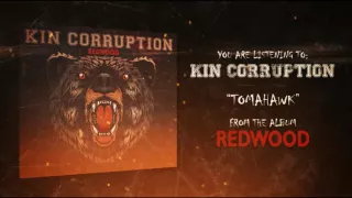 KIN CORRUPTION - Tomahawk