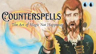 Counterspells - The Art of Magic Not Happening