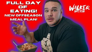 Nick Walker | DAY IN THE LIFE! | FULL DAY OF EATING! | NEW OFFSEASON MEAL PLAN!