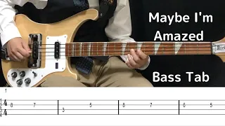 【ベースTab譜】Maybe I'm Amazed / 恋することのもどかしさ - ポール･マッカートニー (Paul McCartney Bass Tab)