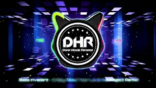Bass Invaders - Crazy About Your Love (KB Project Remix) - DHR