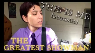 This Is Me (Acoustic Cover) The Greatest Showman