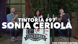 Tintoria #97 LIVE Sonia Ceriola (con Stefano Rapone)