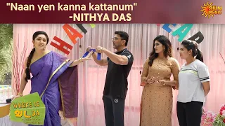 Why did Nithya Das get angry? | Where is Vada Da  | Full Show | Sun Music