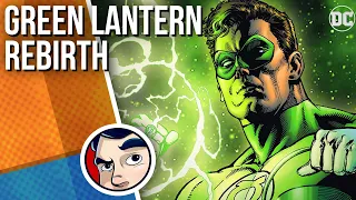 Green Lantern Rebirth - Full Story - PT1 Of the Saga | Comicstorian