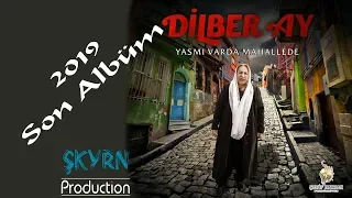 DİLBER AY 2019  SON ALBÜM