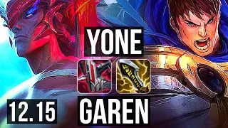 YONE vs GAREN (TOP) | 11/1/5, Legendary, 600+ games | EUW Challenger | 12.15