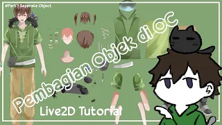 Mau Jadi VTuber ... ? Live2D Tutorial #1 Seperate Object