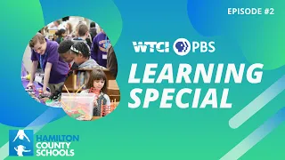 WTCI-PBS HCS Learning Special | Episode #02