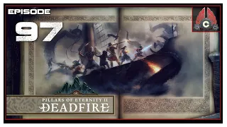 CohhCarnage Plays Pillars Of Eternity 2: Deadfire (POTD/2020 Run/MindStalker) - Episode 97