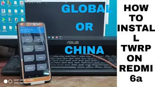 REDMI 6A INSTALL TO TWRP (GLOBAL OR CHINA) | EASY😉