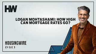 Logan Mohtashami: How high can mortgage rates go?