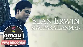 Sean Erwin — Magpakailanman [Official Music Video]