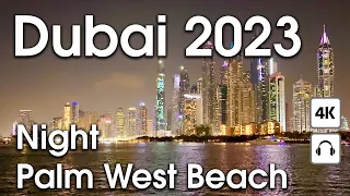 Dubai 🇦🇪 Wonderful Palm West Beach [ 4K ] Night Walking Tour