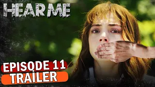 Hear Me | Episode 11 | Trailer English Subtitles
