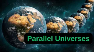 Parallel Universes Theory: Fact or Fiction?